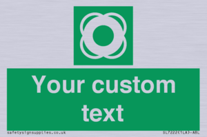 Custom sign safe condition Lifebuoy